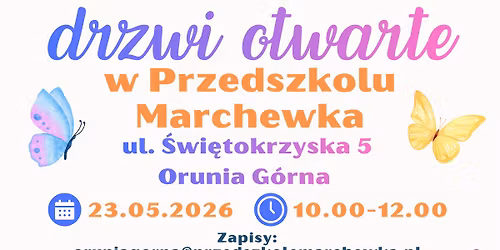 \ud83c\udf37Dni Otwarte - Przedszkole Marchewka - Orunia G\u00f3rna\ud83c\udf37