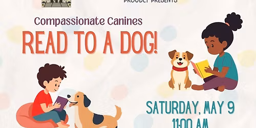Compassionate Canines: Read to a Dog!