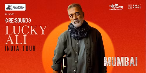 Re:Sound with Lucky Ali - Mumbai