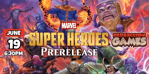 Marvel Super Heroes Prerelease Friday