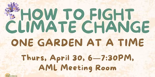 How to Fight Climate Change, One Garden at a Time