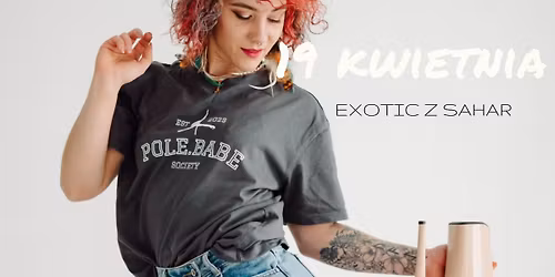 Warsztaty pole exotic z Sahar !