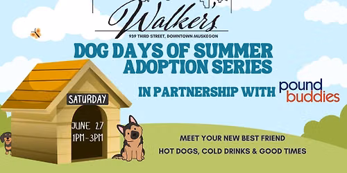Dog Days of Summer Adoption Event with Pound Buddes