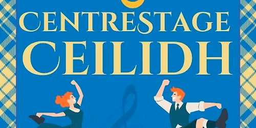 CentreStage Ceilidh