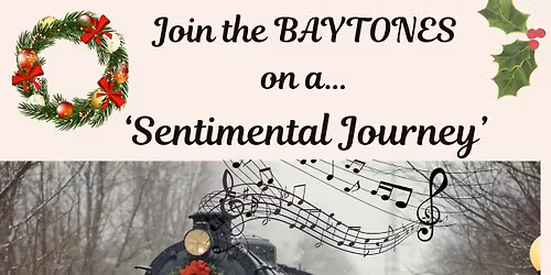  Join the Baytones on A Sentimental Journey