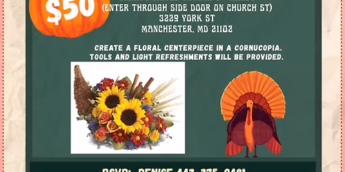 Cornucopia Floral Class- Manchester Florist LLC