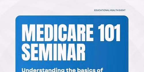 Medicare 101 Seminar - Jersey City