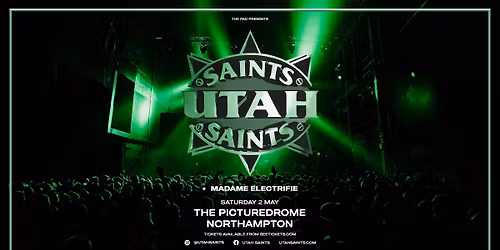 Utah Saints : Picturedrome, Northampton