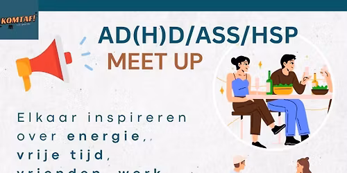 AD(H)D \/ ASS \/ HSP MEET UP - KOMTAF!