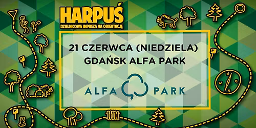 Harpu\u015b - z map\u0105 do Alfa Parku!
