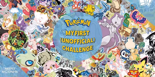 My First Unofficial Pok\u00e9mon Challenge