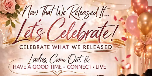 \u2728 Now That We Released It\u2026 Let\u2019s Celebrate! \u2728