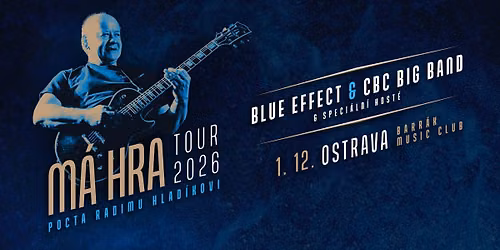 Pocta Radimu Hlad\u00edkovi - M\u00c1 HRA Tour 2026 - Ostrava Barrak Music club