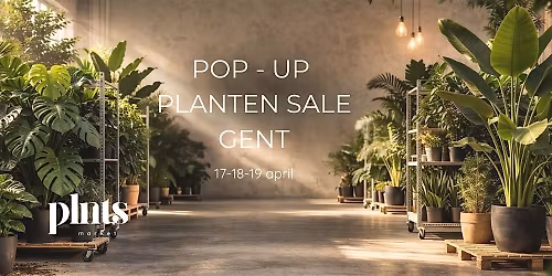 PLNTS Market Pop-up Gent