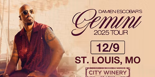 Damien Escobar: Gemini Tour at City Winery STL