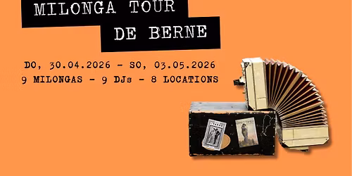 MILONGA TOUR DE BERNE - 3RD EDITION