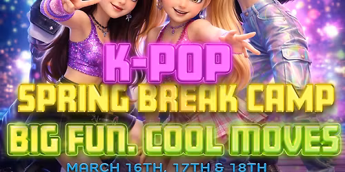 K-Pop Spring Break Camp
