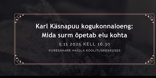 Kogukonnaloeng: Mida surm \u00f5petab elu kohta