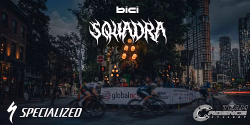 Cadence + Bici Squadra \u2014 Gastown Shakeout Ride