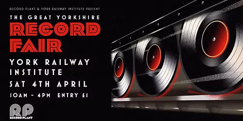 The Great Yorkshire Record Fair
