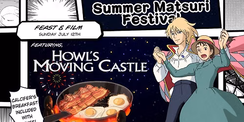 Summer Matsuri Festival: Feast & Film - Howl's Moving Castle