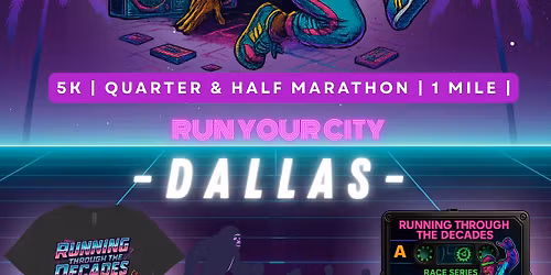 Running Through the Decades 5K\/QM\/HM - Dallas