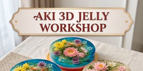 Basic 3D jelly art workshop 