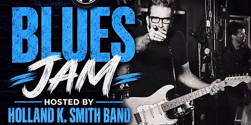 Houston Blues Society Blues Jam at The Big Easy Hosted by Holland K. Smith Band