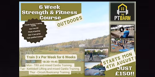 6 Week Strength + Fitness Course at The P.T Barn