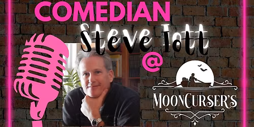 Comedy Night with Steve Lott @ Bootleggers Axe Co.