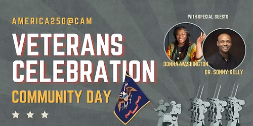 America250 at CAM: Veterans Celebration Community Day