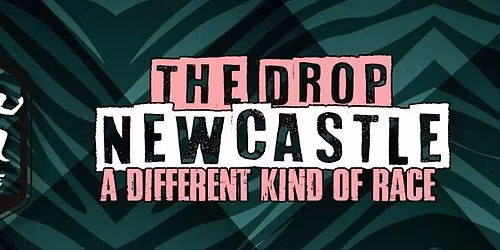The Drop Newcastle 6 - 10 & 15 Mile