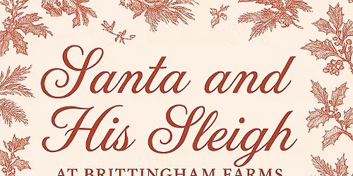 Santa and his Sleigh at Brittingham Farms