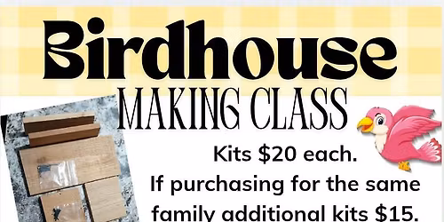 Bird House Making