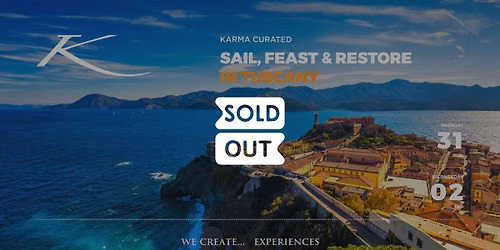 SAIL, FEAST & RESTORE IN TUSCANY