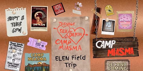 ELEN Goes To....Teenage Sex and Death at Camp Miasma: The Second Coming