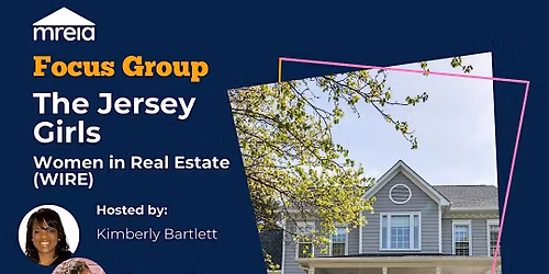 Focus Group: The Jersey Girls - Women in Real Estate (WIIRE)