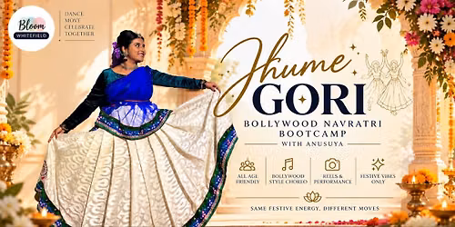 Jhume Gori: Bollywood Navratri Bootcamp BY Anusuya