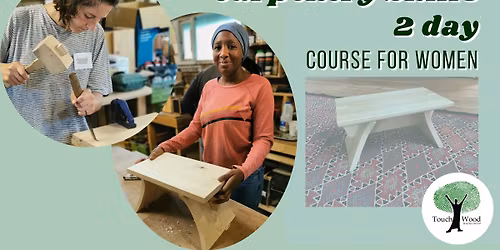 Carpentry Skills for Women, 2 Day Course