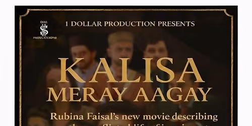 Film “ Kalisa Meray Aagay “