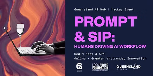 (HYBRID) QLD AI Hub - Prompt and Sip: Humans driving AI workflow