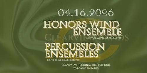 HS Wind Ensemble & Percussion Ensembles Concert | Clearview Bands | 2025-2026