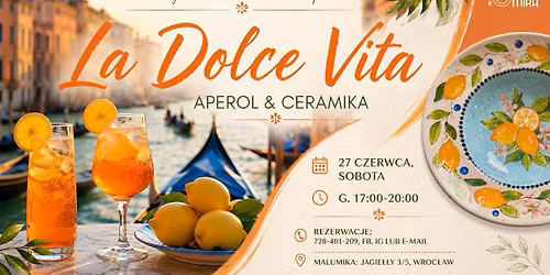 LA DOLCE VITA - warsztaty malowania ceramiki przy aperolu