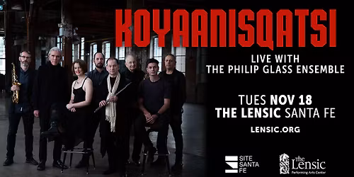 Koyaanisqatsi: Live with the Philip Glass Ensemble