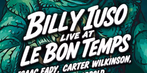 Billy Iuso , Isaac Eady , Carter Wilkinson & Tucker Godbold @lebontemps