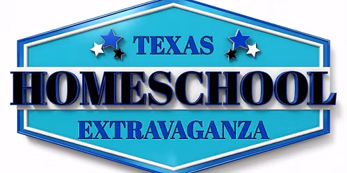 Texas Homeschool Extravaganza - 2026