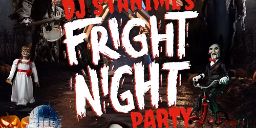 DJ Staniml's FRIGHT NIGHT Party