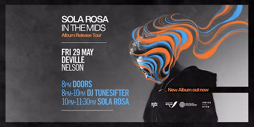Sola Rosa - In The Mids Tour - Nelson