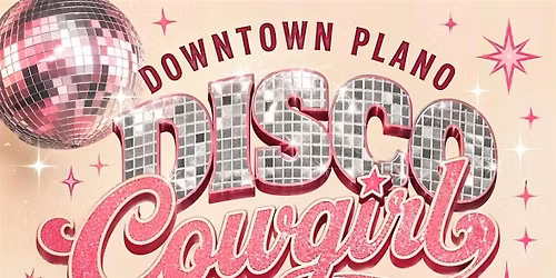 Downtown Plano Disco Cowgirl Market