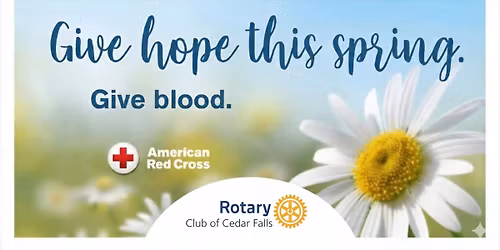Rotary Club of Cedar Falls - May Day of Service: Blood Drive